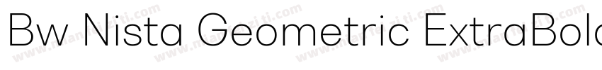 Bw Nista Geometric ExtraBold字体转换